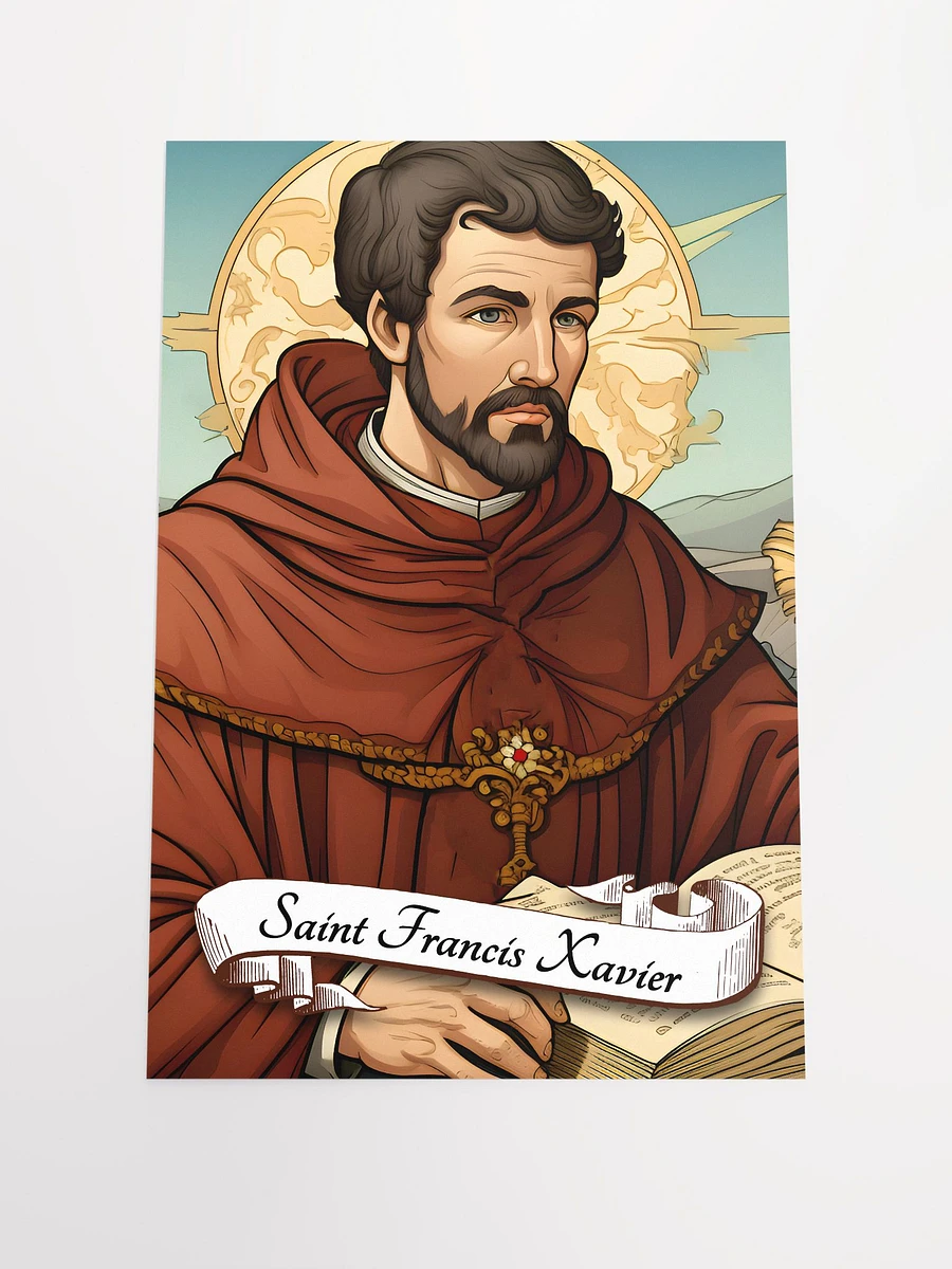 Saint Francis Xavier Patron Saint of Catholic Foreign Missions, Sailors, Navigators, Missionaries, Matte Poster product image (3)