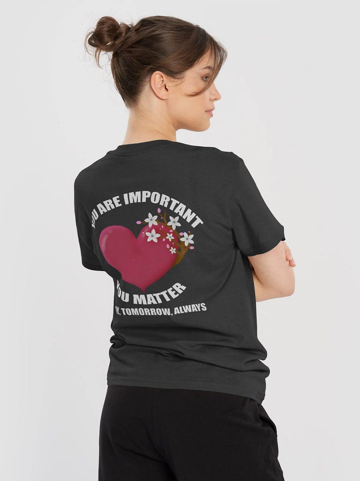 You Matter Shirt product image (1)