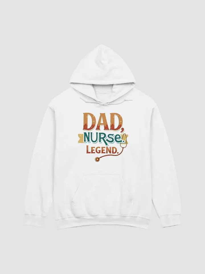 Legendary Dad Nurse Hoodie product image (4)