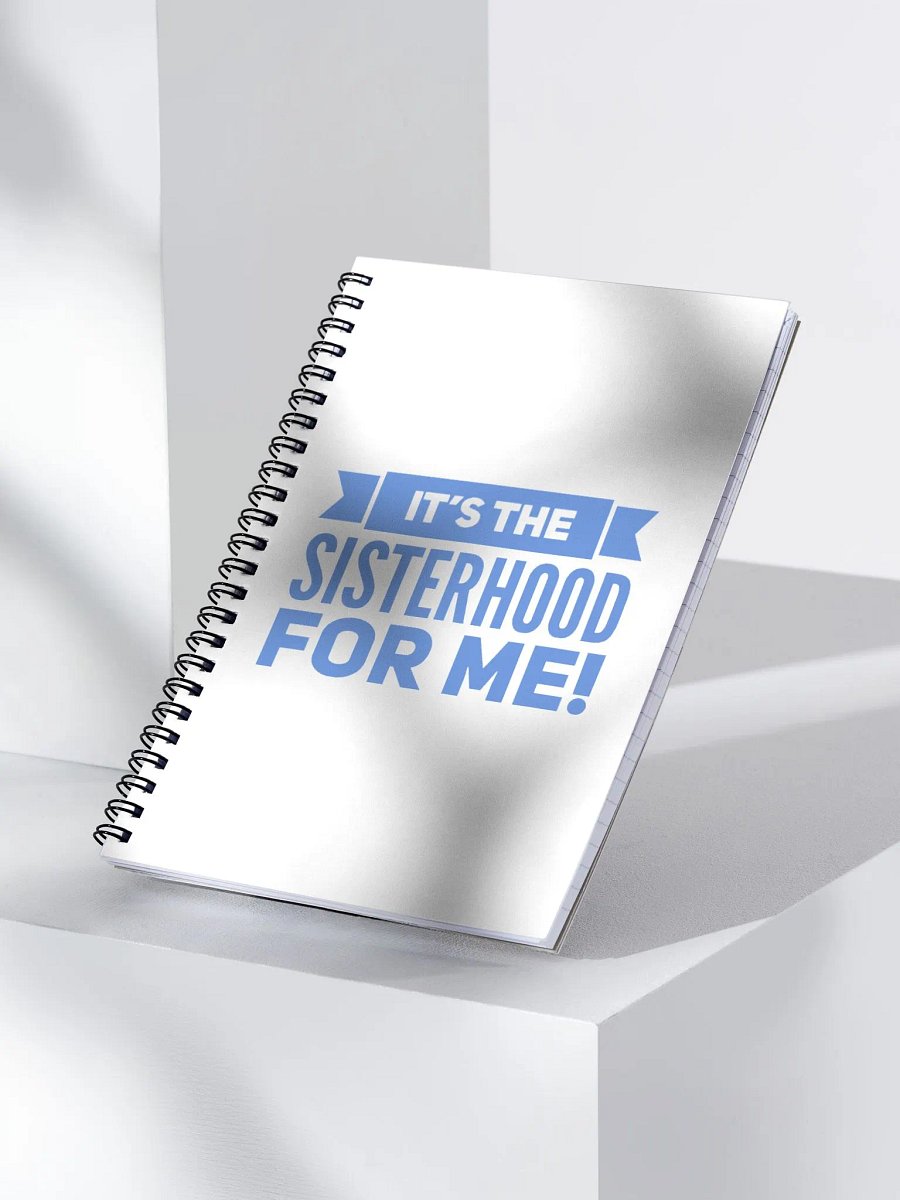 It's The Sisterhood For Me Journal product image (3)