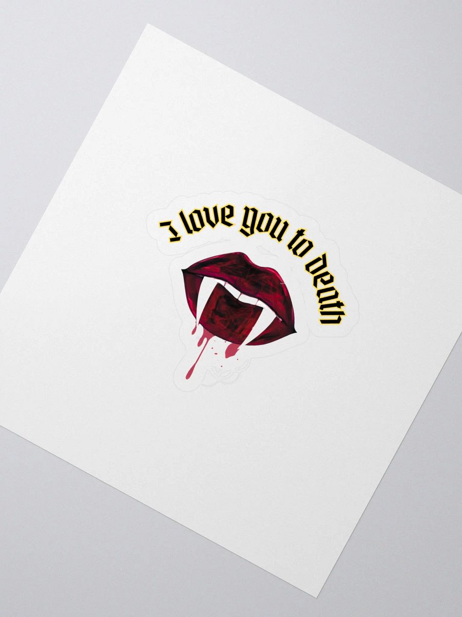I Love You To Death Sticker product image (2)