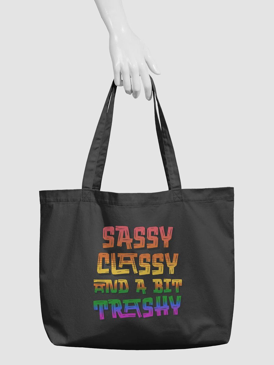 Sassy Classy And A Bit Trashy Vibrant Statement Eco Tote product image (3)
