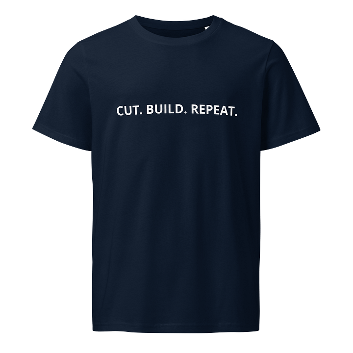CUT. BUILD. REPEAT. T-shirt with white letters product image (1)