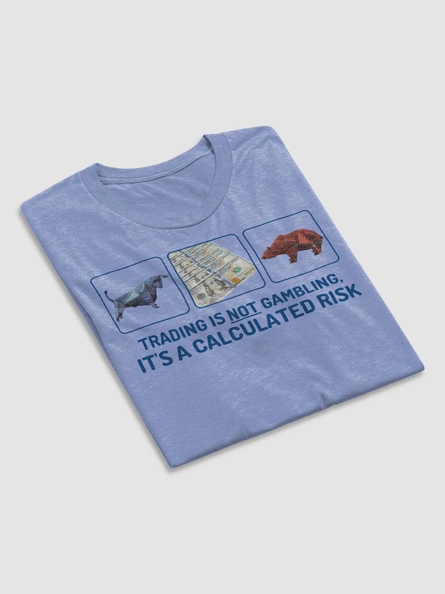 Trading is not gambling T Blue product image (7)