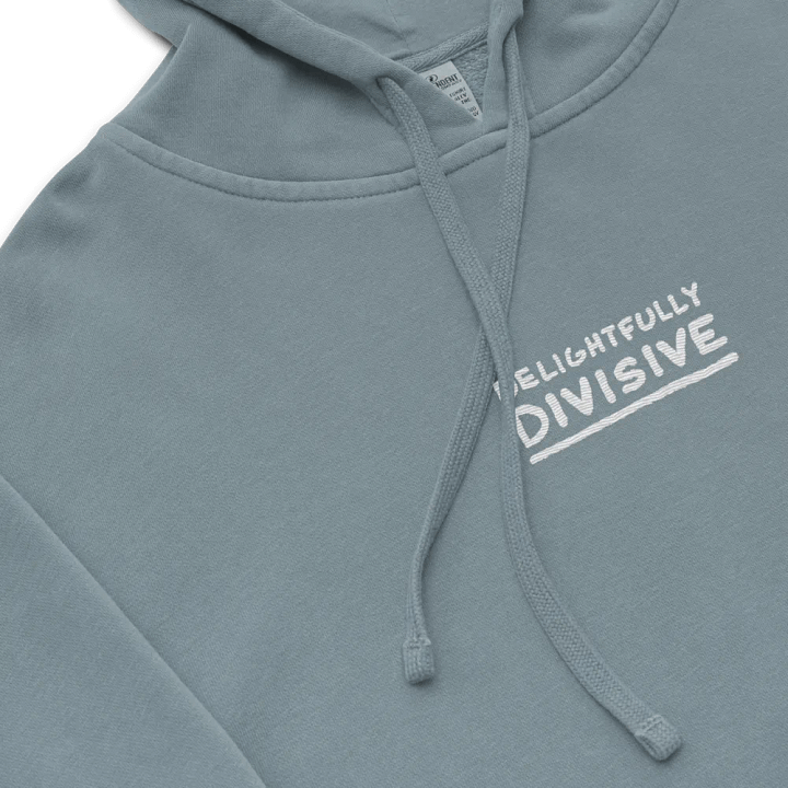DELIGHTFULLY DIVISIVE (center, white design) embroidered pigment hoodie product image (56)