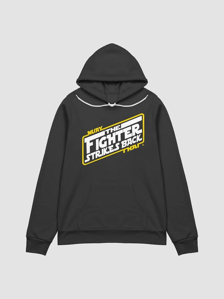 Muay Thai The Fighter Strikes Back [ Hoodie ] product image (1)