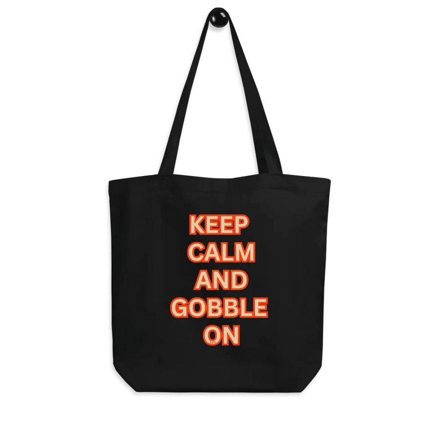 KEEP CALM AND GOBBLE ON product image (8)