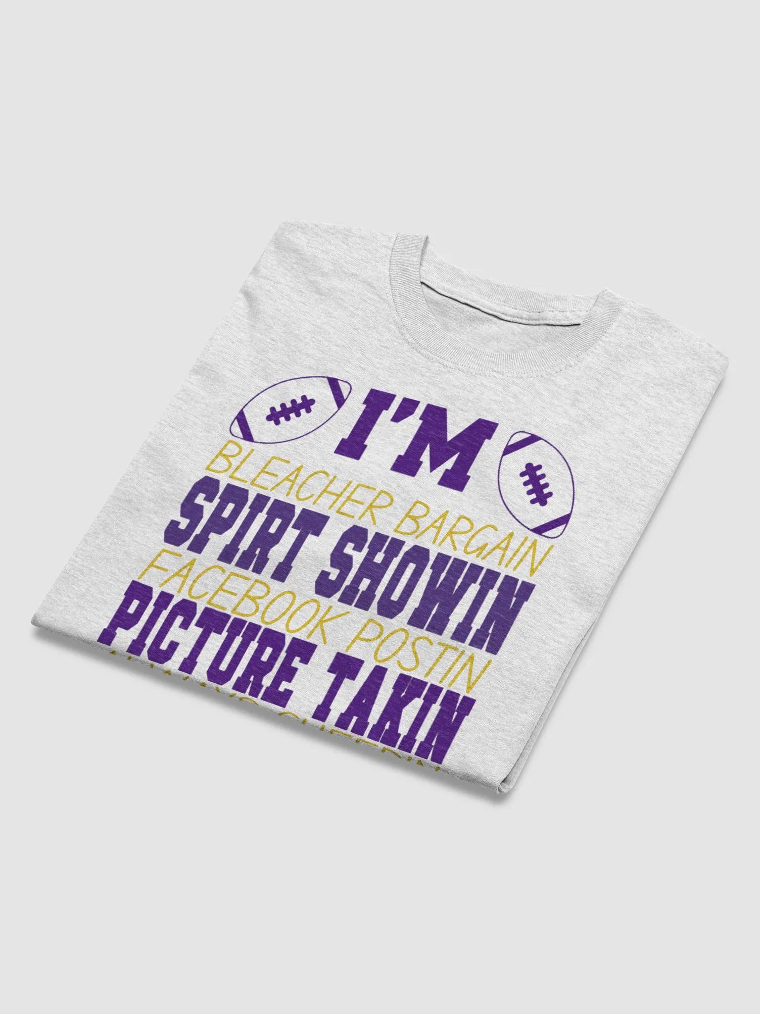 IM BLEACHER BARGIN FACEBOOK POSTIN ALWAYS CHEERN FOOTBALL MOM T-SHIRT product image (3)
