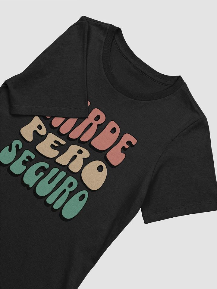 Tarde Pero Seguro Camiseta de Mujer product image (2)