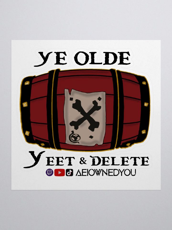Ye Olde Yeet & Delete Sticker 1 product image (2)