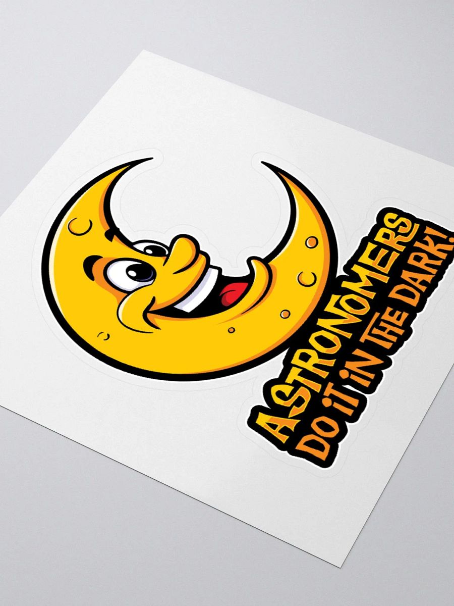 Out-of-This-World Fun: “Astronomers Do It In The Dark!” Sticker product image (7)
