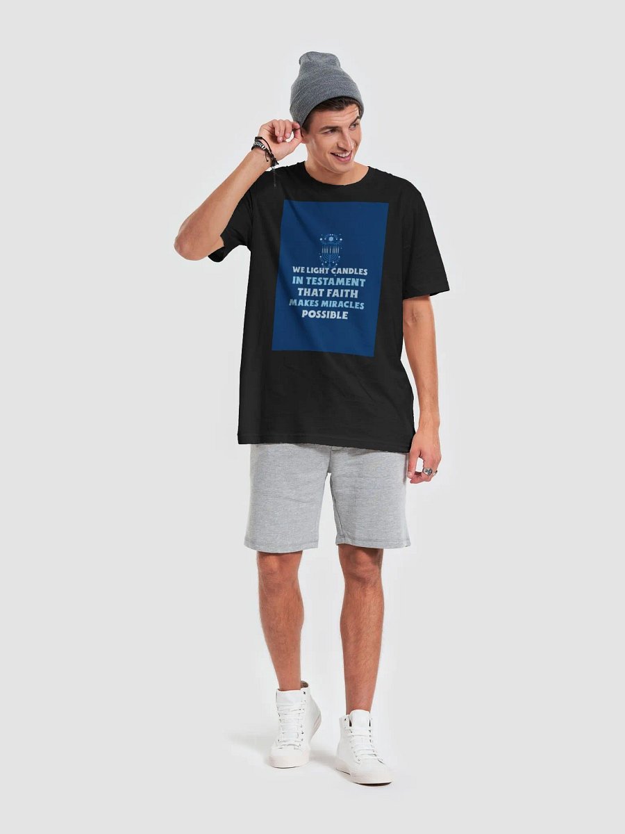 We Light Candles In Testament That Faith Makes Miracles Possible TShirt product image (6)