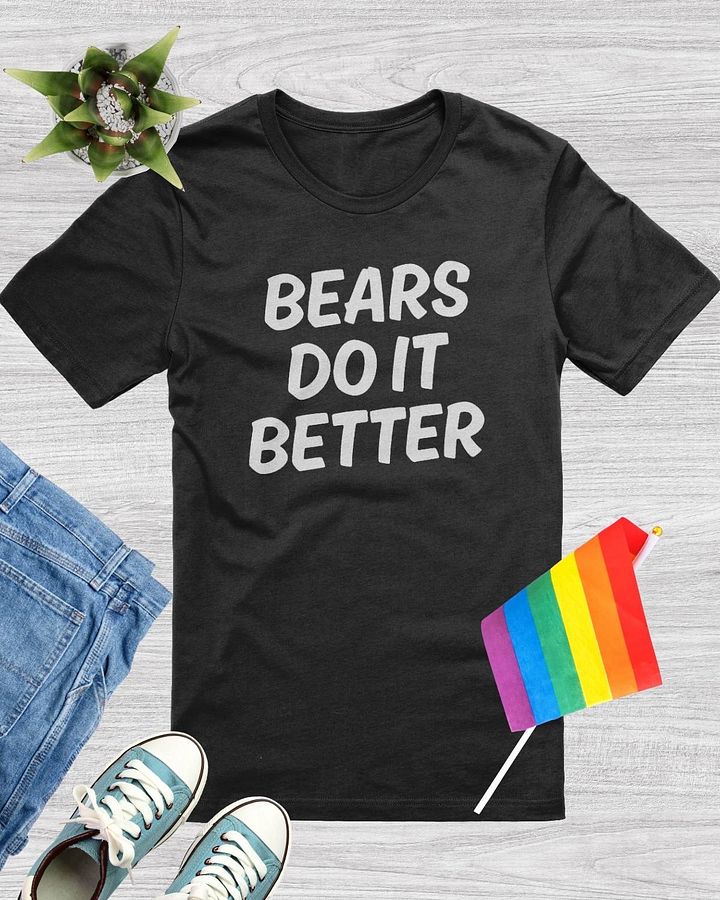 Bears Do It Better T-Shirt product image (1)