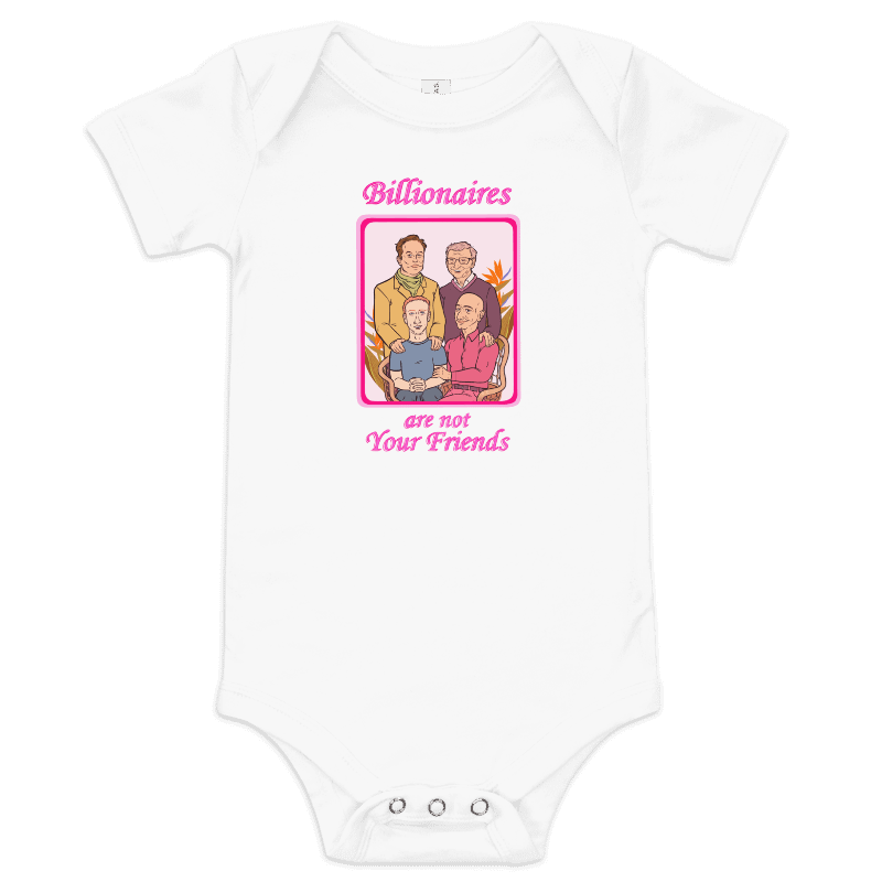 Baby Billionaires Are Not Your Friends Onesie product image (1)