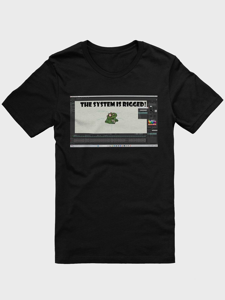"The System is Rigged" tee product image (1)