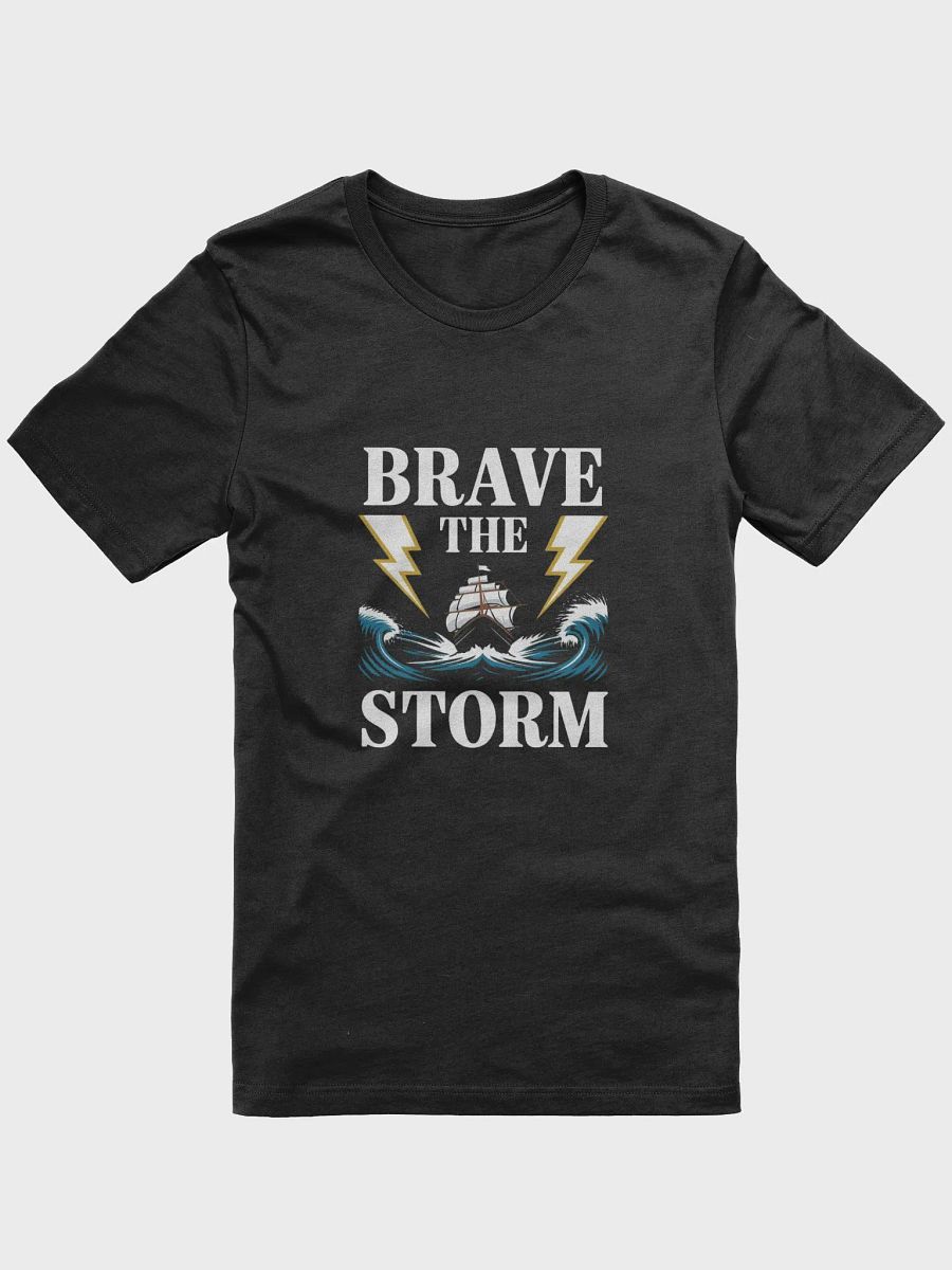 Brave The Storm T-Shirt product image (4)