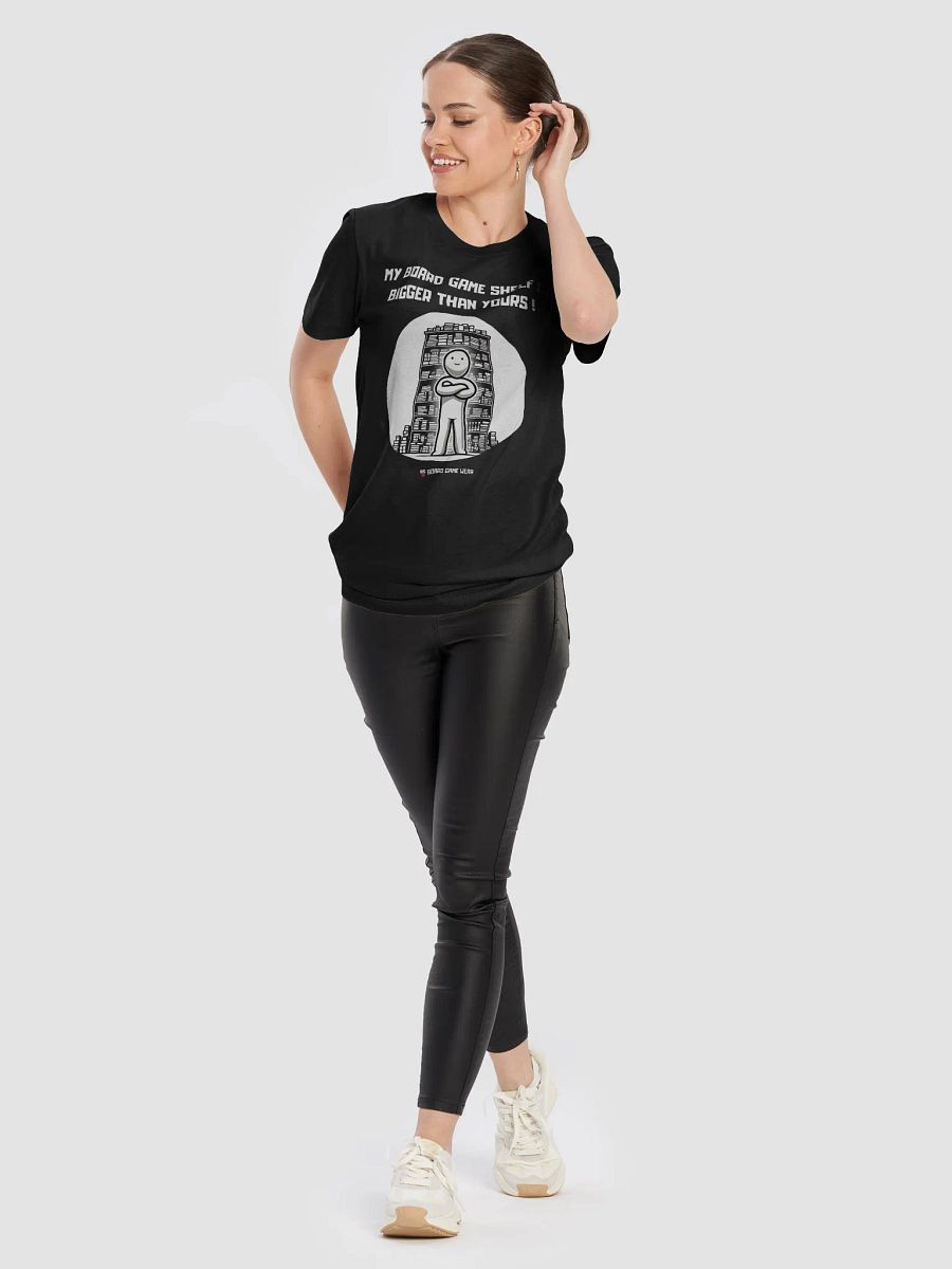 MY BOARD GAME SHELF IS BIGGER THAN YOURS | Unisex T-Shirt product image (50)
