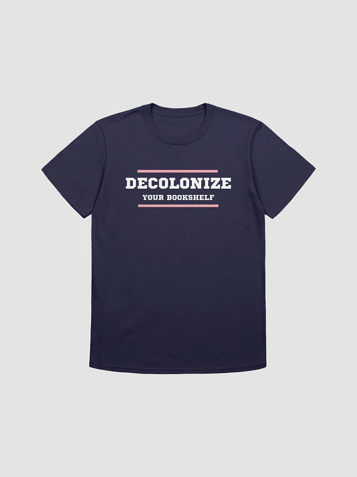 Decolonize Your Bookshelf Unisex T-Shirt V29 product image (7)
