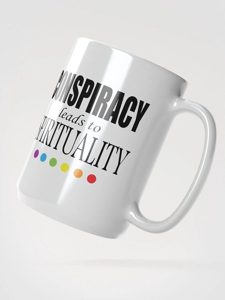 Conspiracy Leads To Spirituality - White Glossy Mug product image (2)