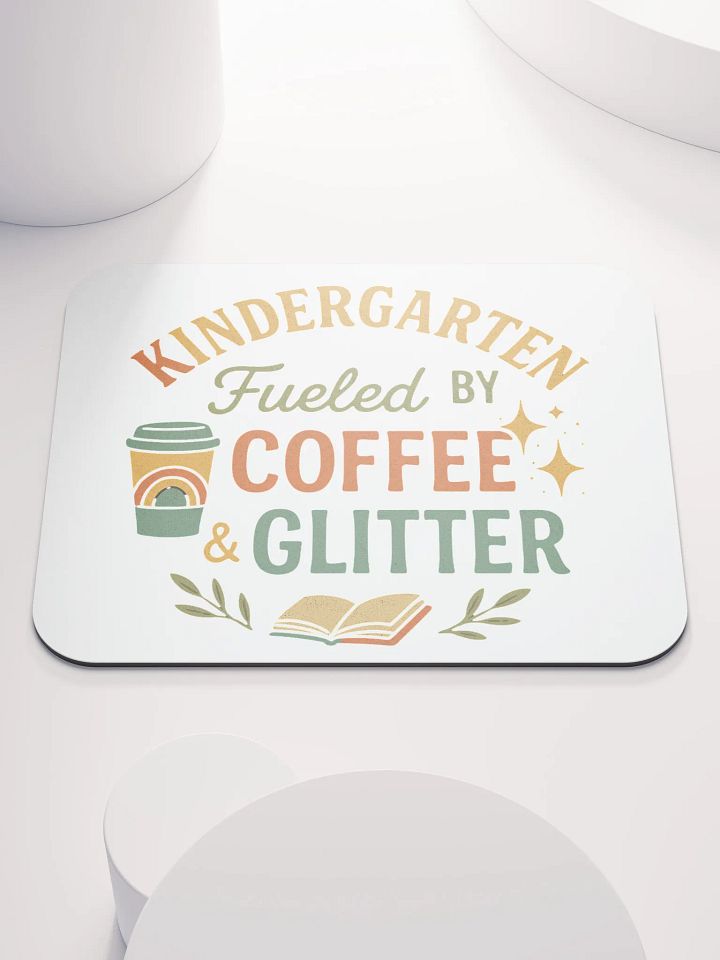 Fueled by Coffee & Glitter Mouse Pad – Teacher Desk Accessory product image (1)