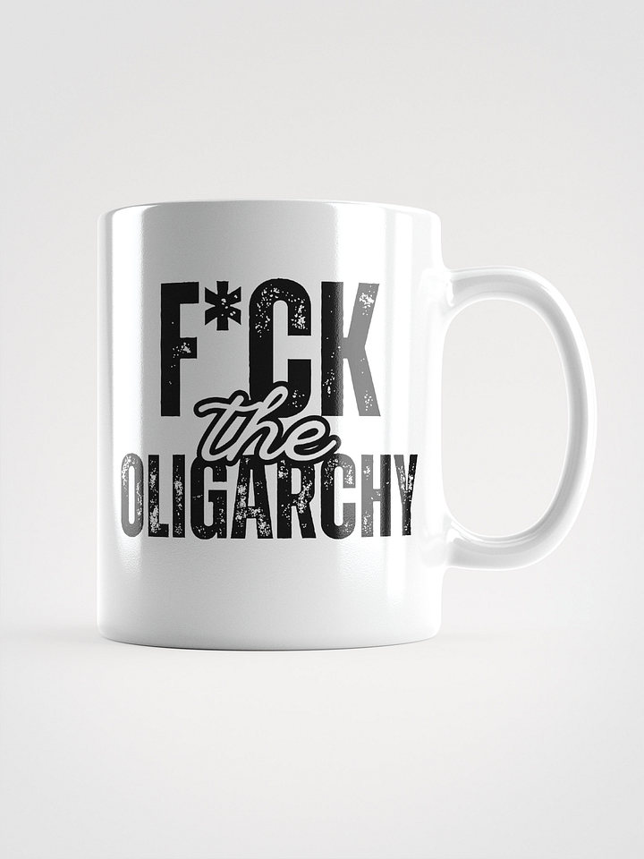 F*ck the Oligarchy: White Glossy Mug product image (1)