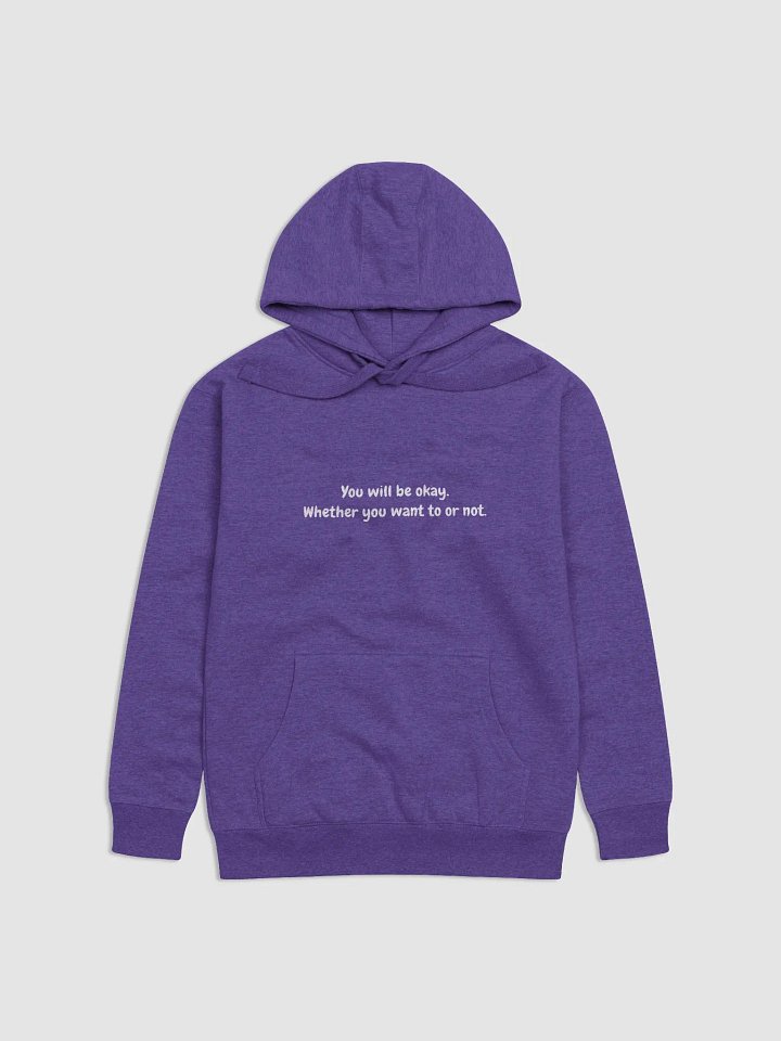 You will be okay hoodie product image (1)