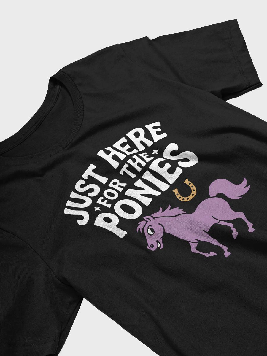 Just Here For The Ponies Tee | Playful Equine Lover Design product image (3)