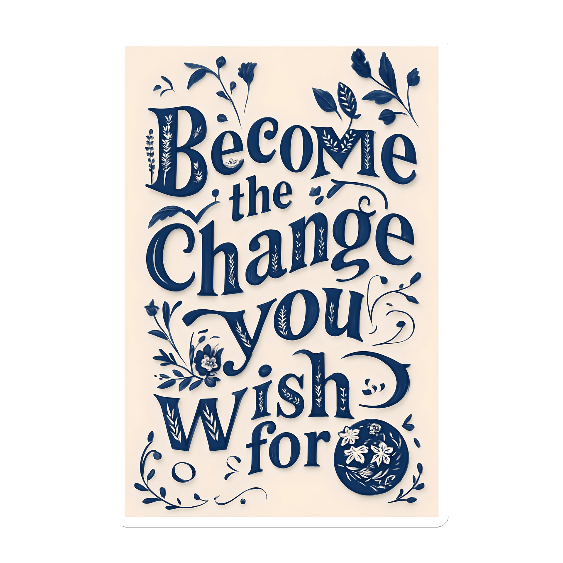 Become the Change You Wish For – Minimalist Typography Magnet product image (1)