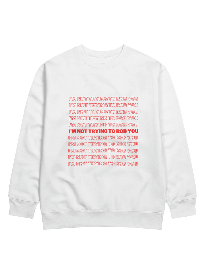 Rob Me Sweatshirt product image (29)