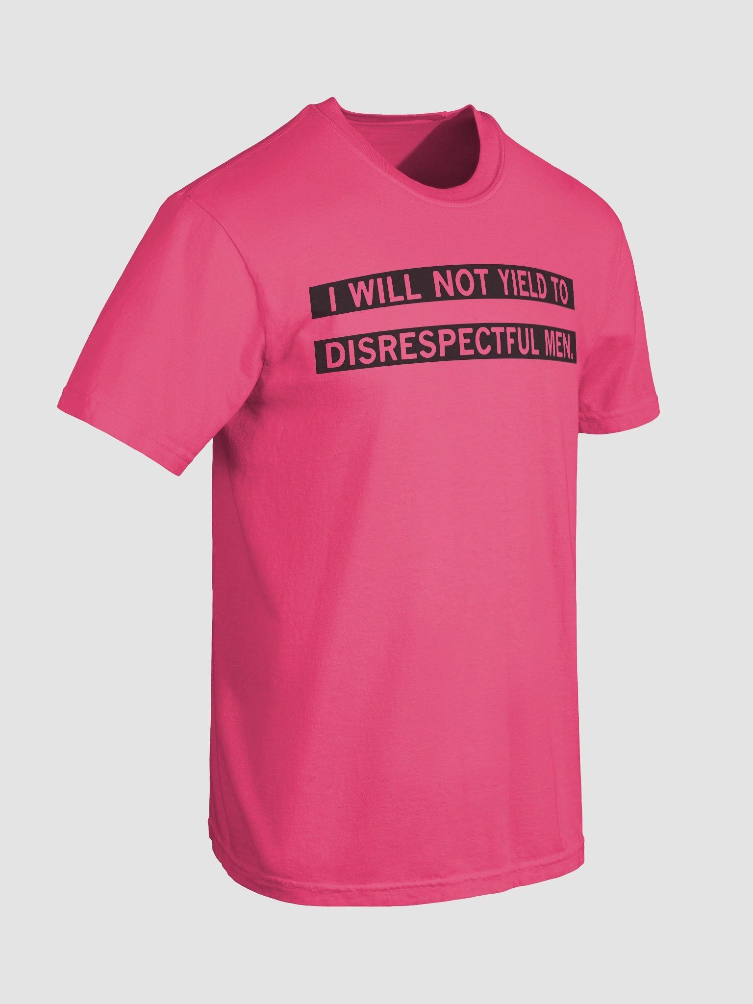 I Will Not Yield To Disrespectful Men Shirt product image (92)