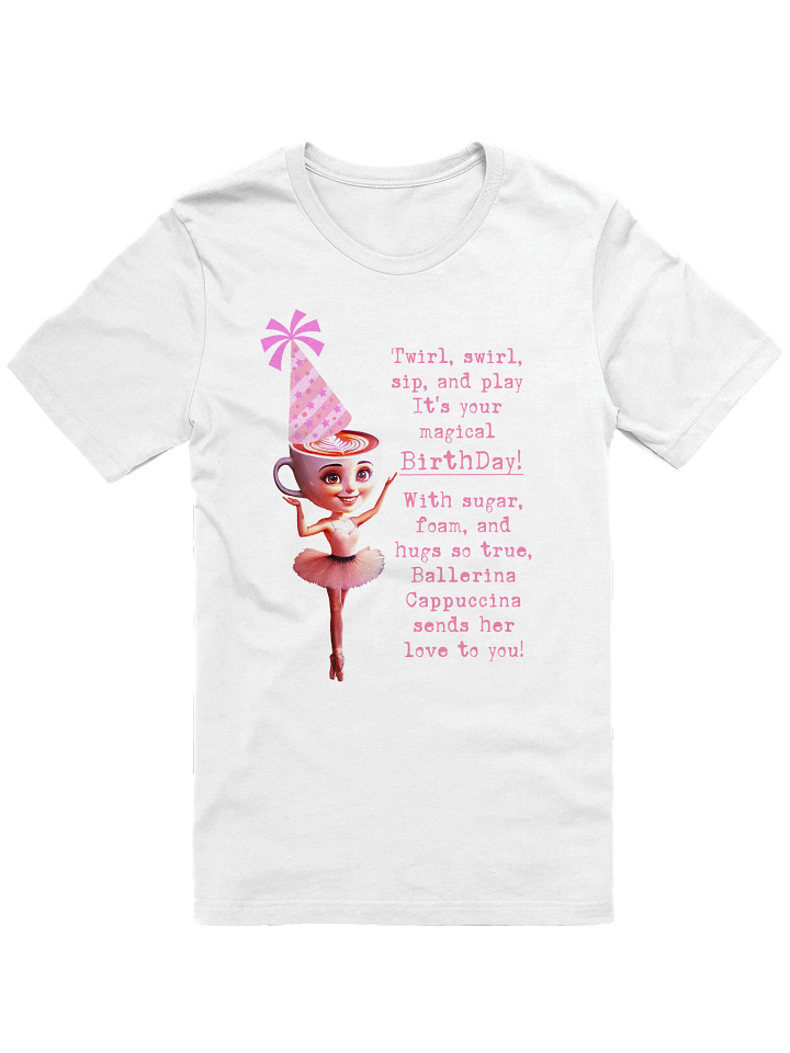 Ballerina Cappuccina Birthday T-Shirt product image (1)