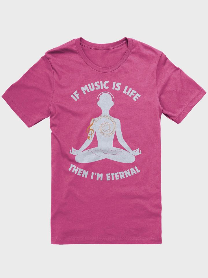If Music is Life Then I'm Eternal product image (5)