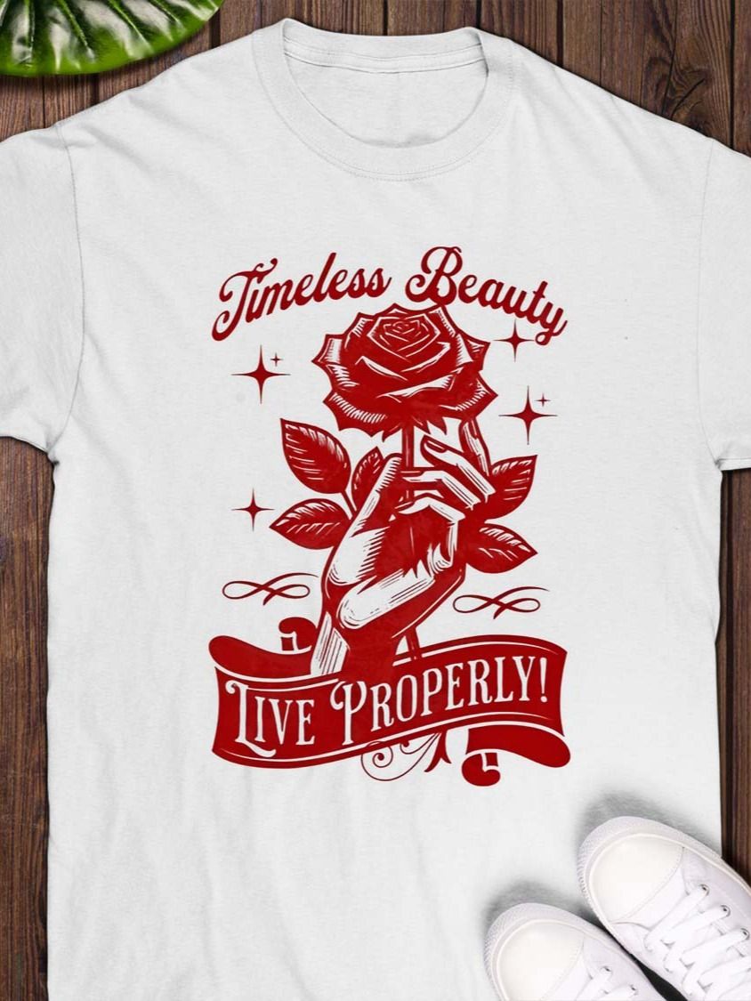 Timeless beauty - Live Properly, Valentines Day Women 2025 T-shirt product image (1)