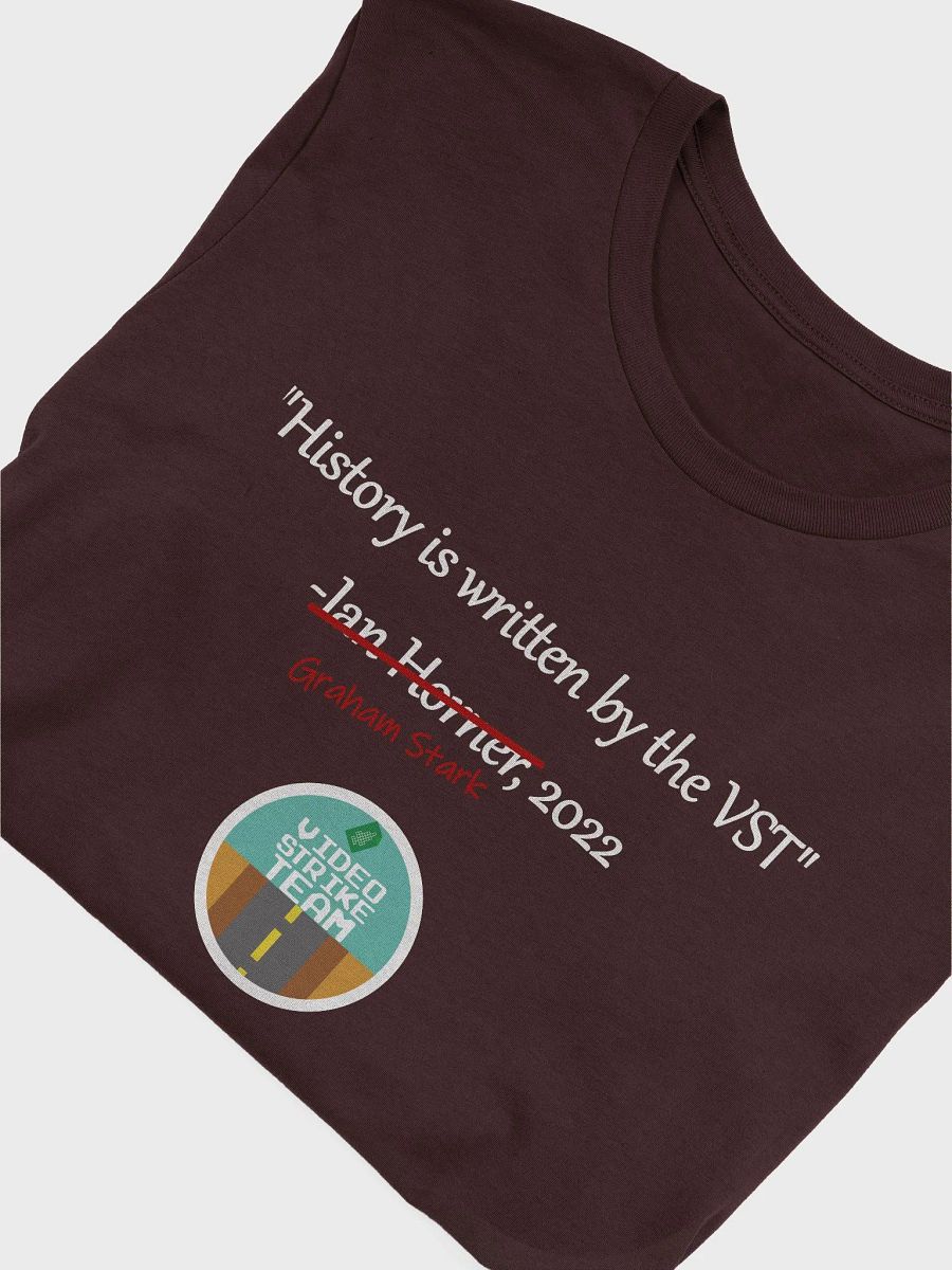 History is (re)Written By the VST T-Shirt product image (33)