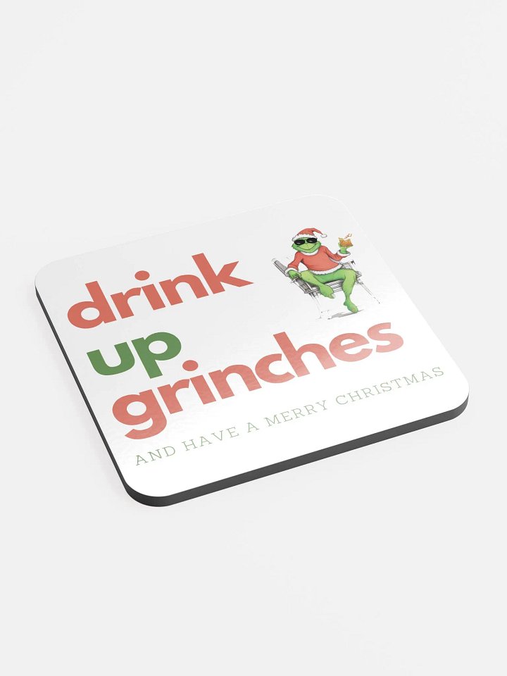 Drink Up Grinches and Have a Merry Christmas Cork Coaster product image (2)