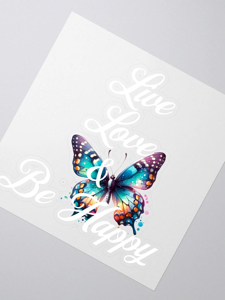 Live Love & Be Happy Kiss Cut Sticker product image (2)