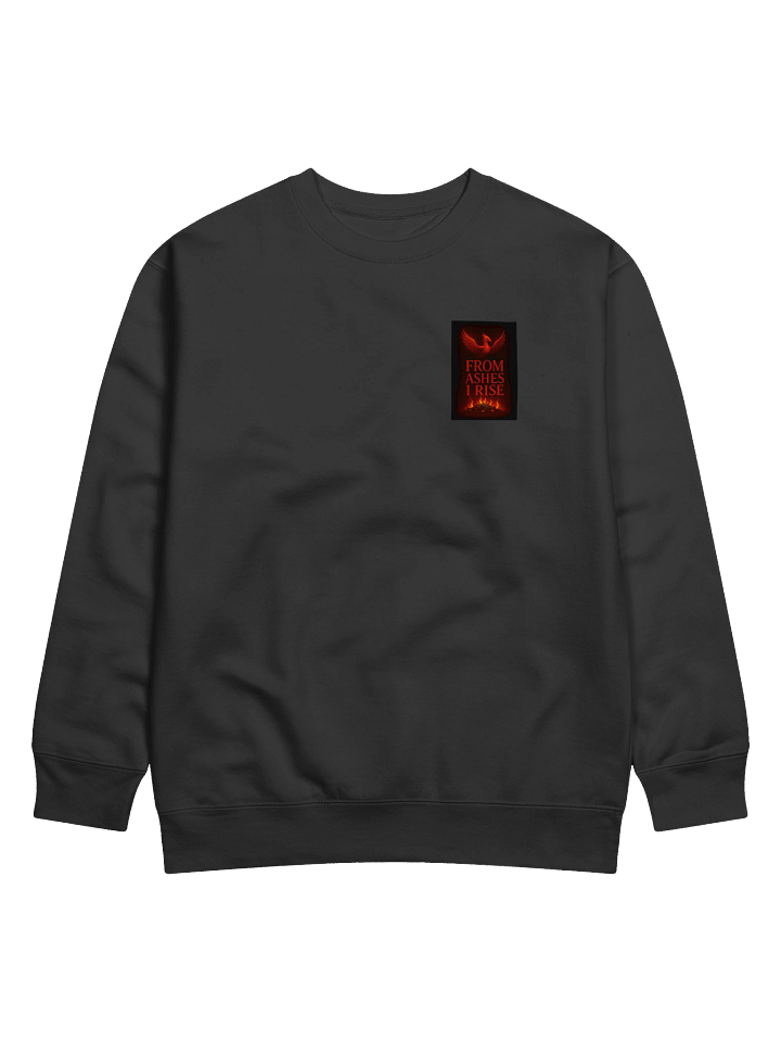 From Ashes I Rise - Premium Unisex Sweatshirt (Cotton Heritage – Modern Fit) product image (1)