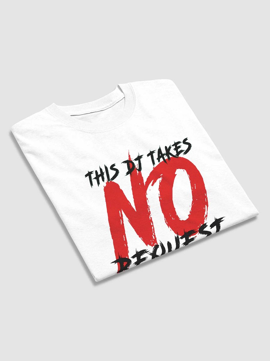 NO Request Tee product image (4)