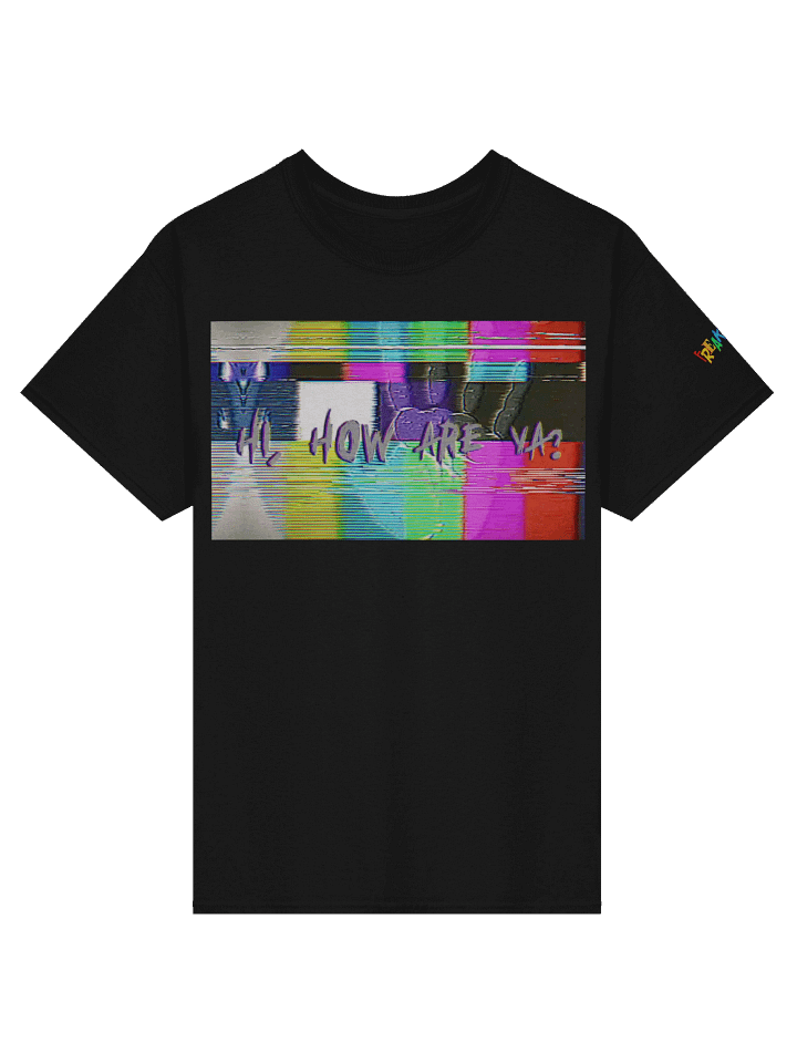 Hi, How Are Ya? Tee product image (1)