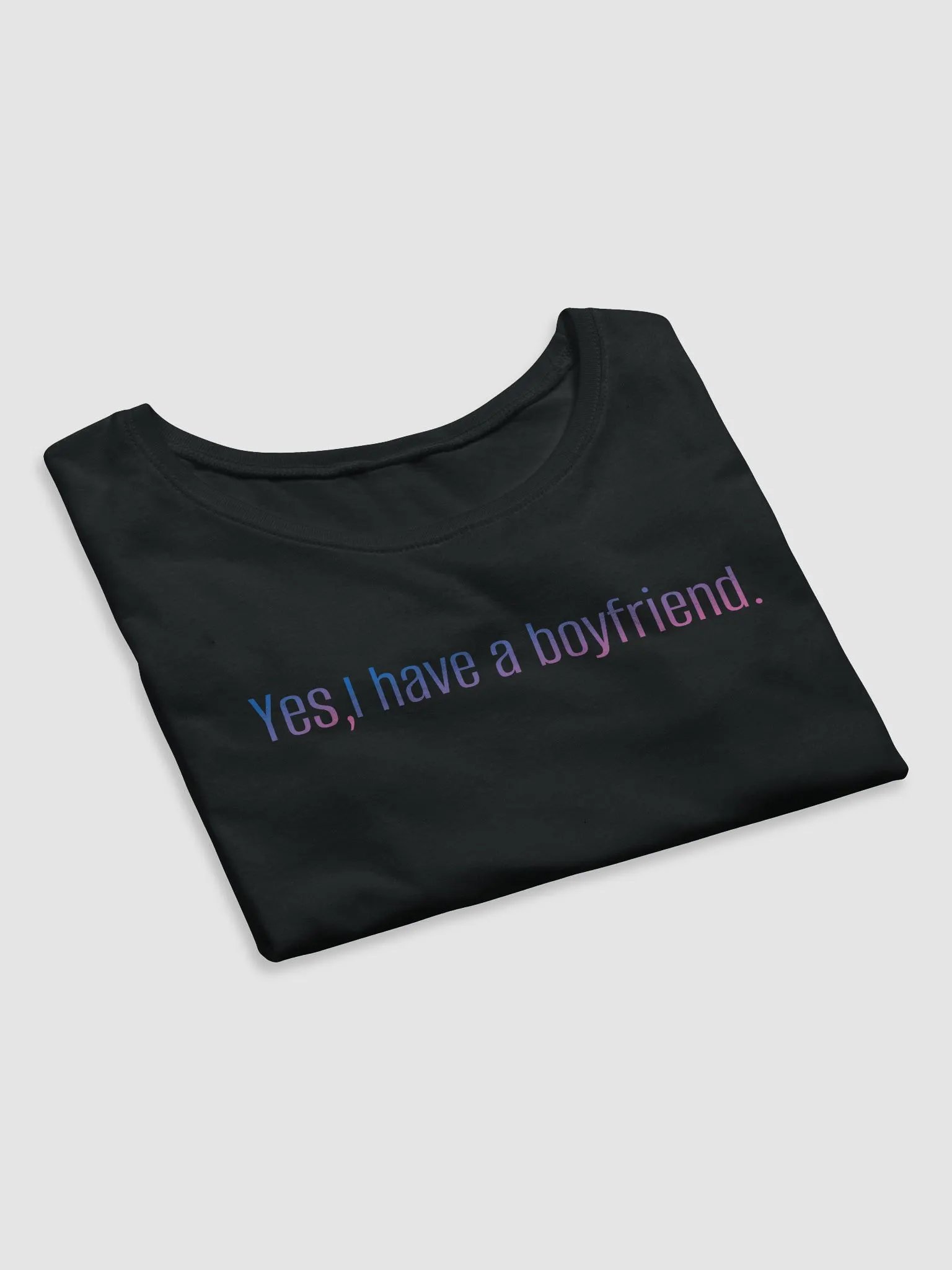 Yes I Have a Boyfriend Cropped Tee product image (4)