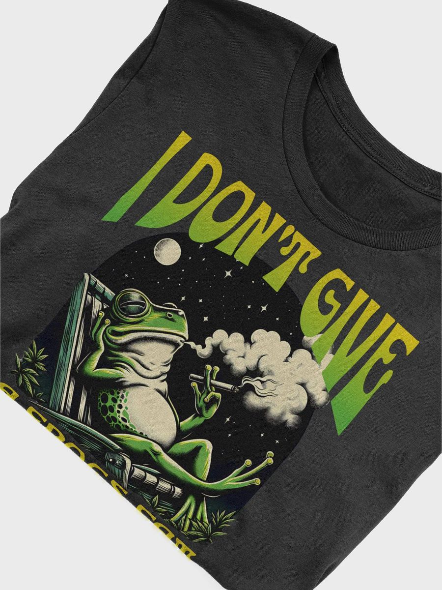 I Don't Give A Frogs Fat Fanny Front Logo product image (5)