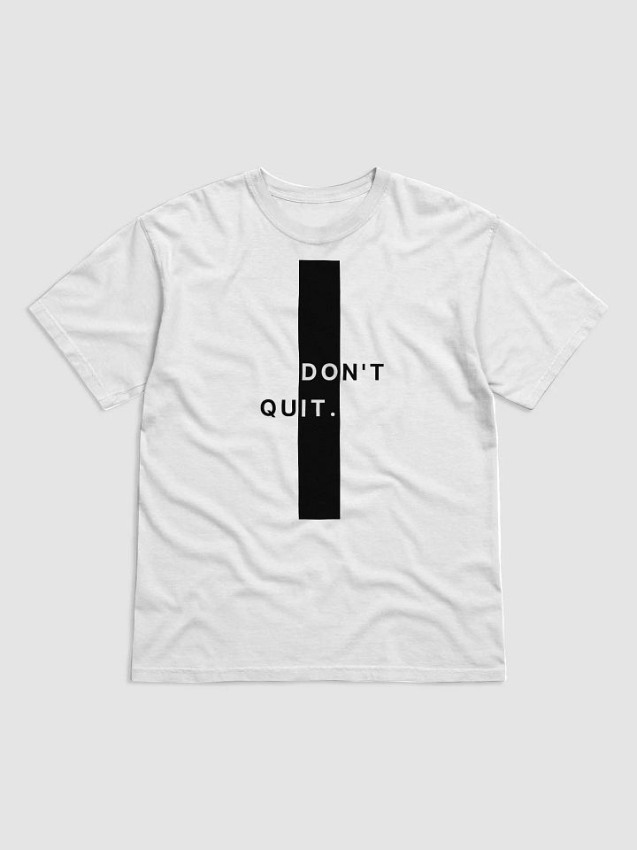 Don't Quit T-Shirt product image (1)