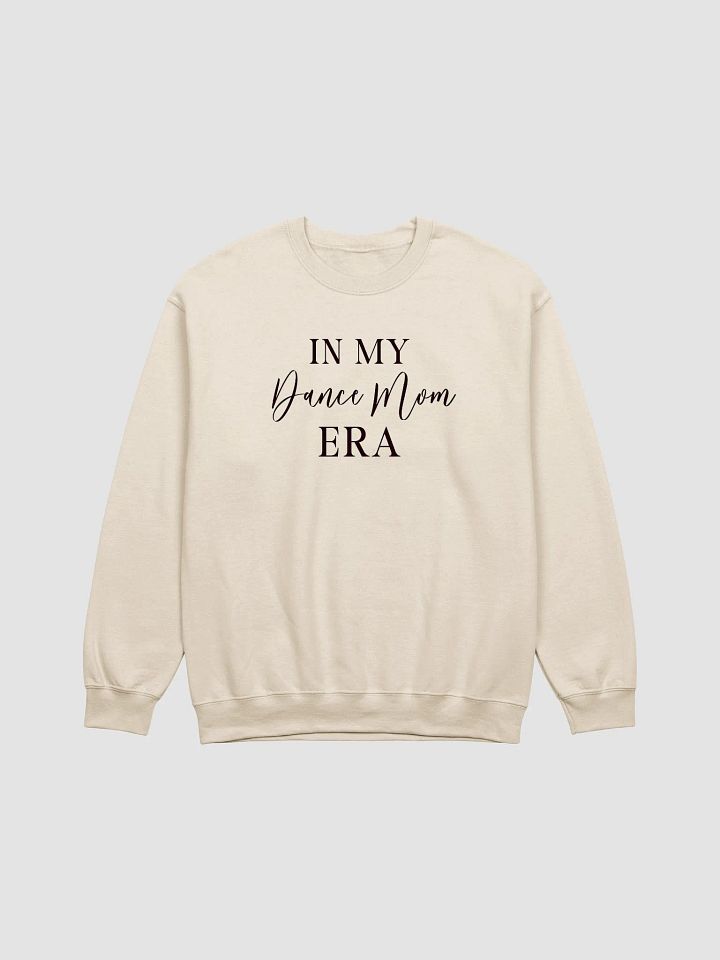 Crewneck Sweater | Dance Mom Era | Multiple Colour Options with Black Text product image (1)