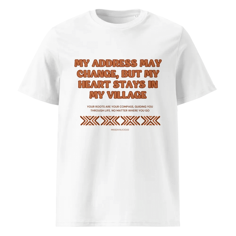 My Heart Stays in My Village Unisex Organic Cotton T-Shirt – Honor Your Roots & Heritage product image (29)
