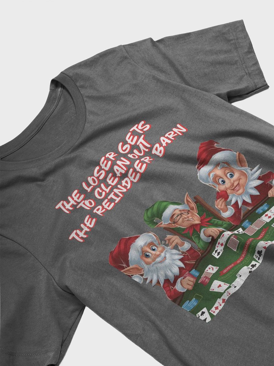 The Loser Gets To Clean Out The Reindeer Barn - T-shirt product image (17)