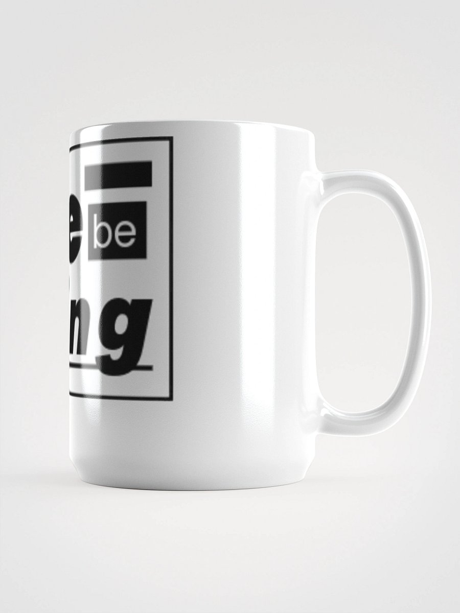 Life be Lifing Mug product image (1)