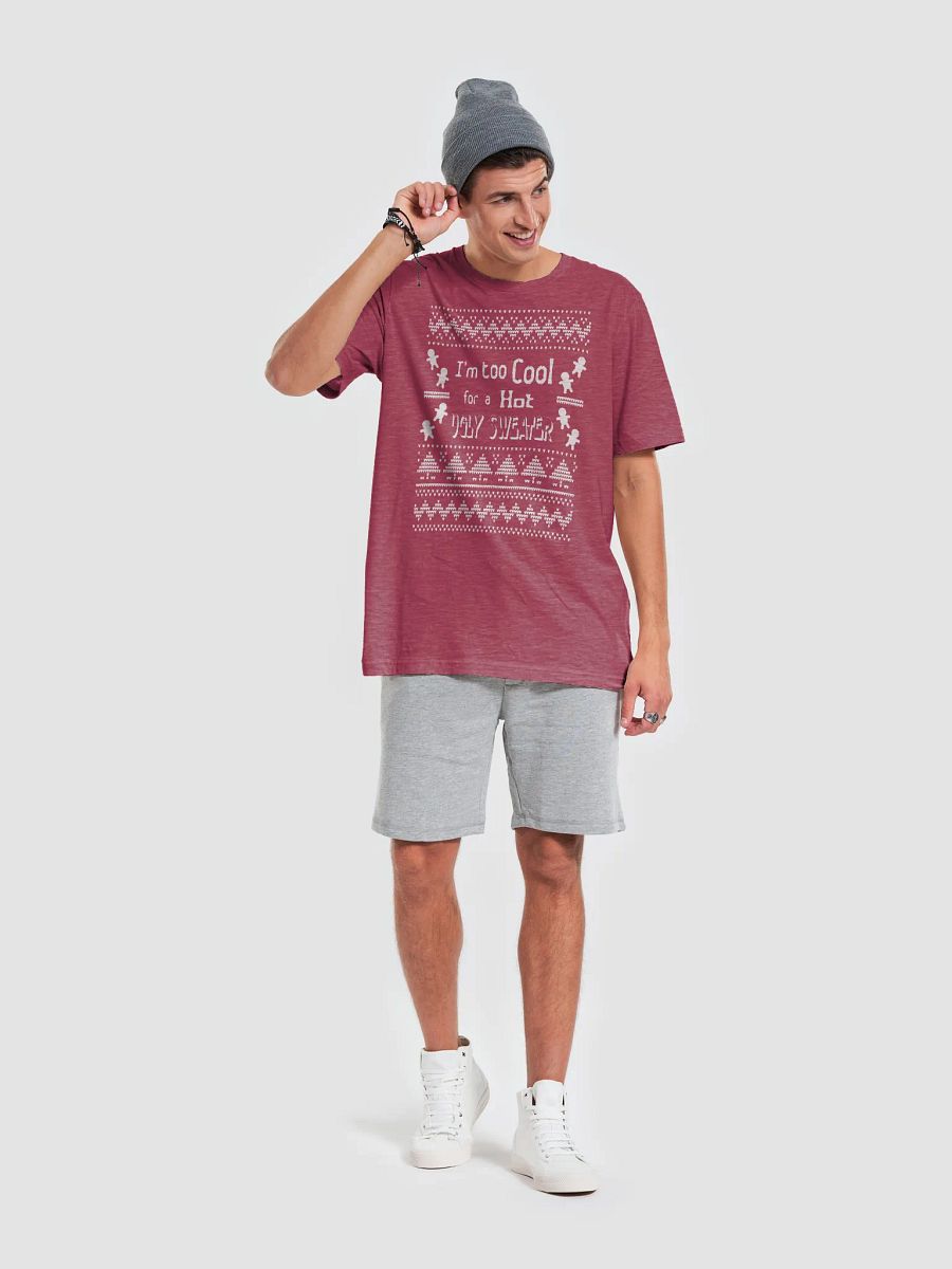 Too Cool for an Ugly Sweater (T-Shirt) product image (4)