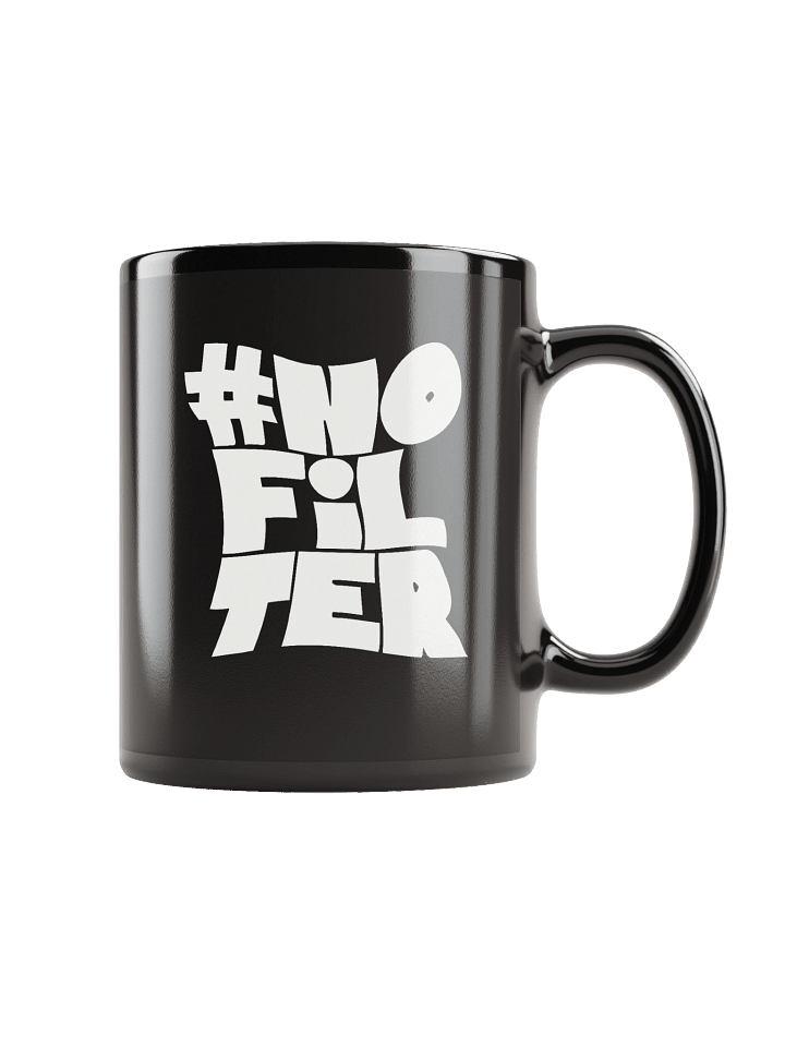 #NoFilter Bold Typography Quote Black Coffee Mug product image (1)