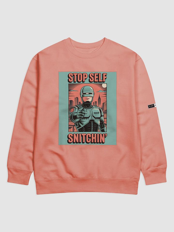 "SELF STOP SNITCHIN"" premium cotton sweatshirt product image (1)