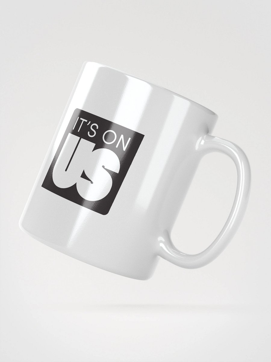 It's On Us Logo White Coffee Mug product image (5)